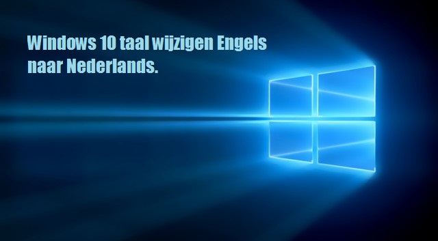 koelkast logboek Bevestigen Windows 10 taal wijzigen Engels naar Nederlands.